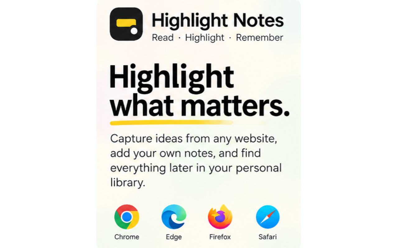 Highlight Notes overview with browser support icons